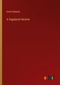 Produktbild: A Vagabond Heroine