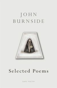 Bild vom Artikel Selected Poems vom Autor John Burnside