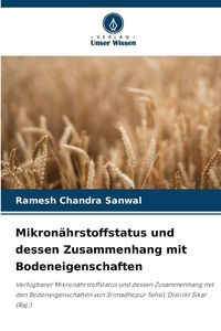 Produktbild: Mikron&auml;hrstoffstatus und dessen Zusammenhang mit Bodeneigenschaften
