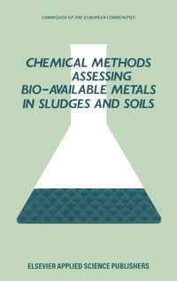 Produktbild: Chemical Methods for Assessing Bio-Available Metals in Sludges and Soils