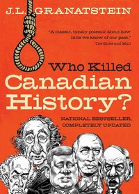 Produktbild: Who Killed Canadian History? Revised Edition