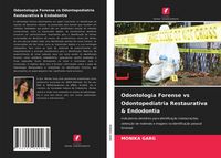 Produktbild: Odontologia Forense vs Odontopediatria Restaurativa & Endodontia
