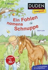 Produktbild: Duden Leseprofi &ndash; Ein Fohlen namens Schnuppe, 1. Klasse | Leseprofis &ndash; EIN FOHLEN NAMENS SCHNUPPE, 1. Klasse