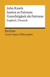 Bild vom Artikel Justice as Fairness / Gerechtigkeit als Fairness vom Autor John Rawls