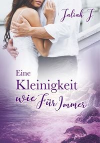 Produktbild: Eine Kleinigkeit wie F&uuml;r Immer