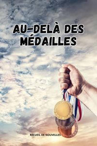 Produktbild: Au-del&agrave; des m&eacute;dailles