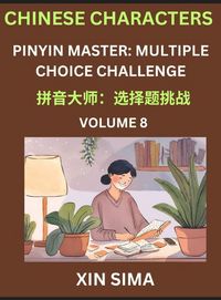Produktbild: Kids Learn to Recognize Chinese Characters (Part 8) - Discover Reading Simplified Chinese Characters, English and pinyin Edition, Test Series with Eas