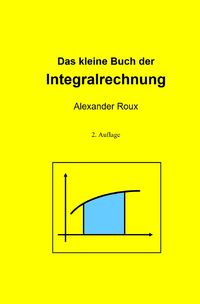 Produktbild: Das kleine Buch der Integralrechnung