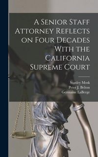 Produktbild: A Senior Staff Attorney Reflects on Four Decades With the California Supreme Court