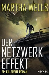 Bild vom Artikel Der Netzwerkeffekt vom Autor Martha Wells
