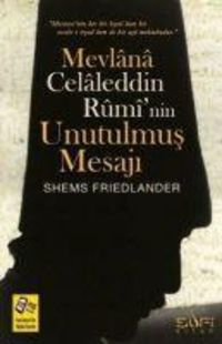Produktbild: Mevlana Celaleddin Ruminin Unutulmus Mesaji