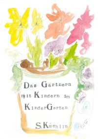 Produktbild: Das G&auml;rtnern mit Kindern im KinderGarten
