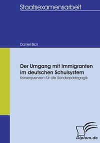 Produktbild: Der Umgang mit Immigranten im deutschen Schulsystem