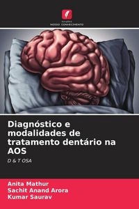Produktbild: Diagn&oacute;stico e modalidades de tratamento dent&aacute;rio na AOS