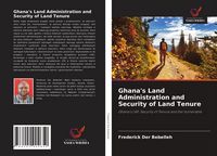 Produktbild: Ghana's Land Administration and Security of Land Tenure