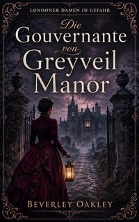 Produktbild: Die Gouvernante von Greyveil Manor