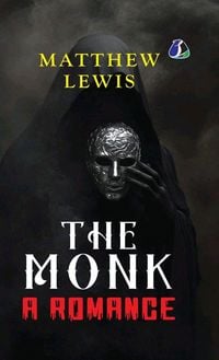 Produktbild: The Monk (Tales of Mystery & the Supernatural) - [DELUXE HARDCOVER EDITION]
