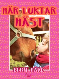 Produktbild: H&auml;r luktar h&auml;st!