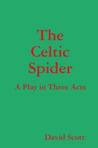 Bild vom Artikel The Celtic Spider vom Autor David Scott