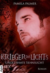 Produktbild: Krieger des Lichts - Ungez&auml;hmte Sehnsucht