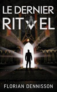 Produktbild: Le dernier rituel: un polar &agrave; suspense de la s&eacute;rie Romeo Brigante, t. 2