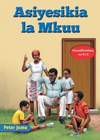 Produktbild: Asiyesikia la Mkuu