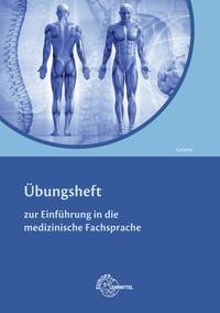 Produktbild: &Uuml;bungsheft Einf&uuml;hrung Medizinische Fachsprache