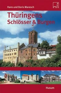 Produktbild: Th&uuml;ringens Schl&ouml;sser und Burgen