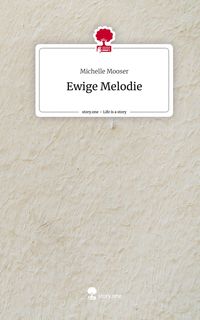 Produktbild: Ewige Melodie. Life is a Story - story.one