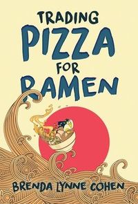 Produktbild: Trading Pizza for Ramen