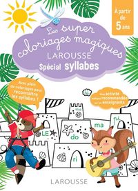 Produktbild: Les super coloriages magiques Larousse : sp&eacute;cial syllabes