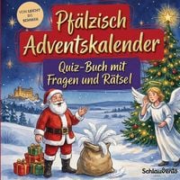 Produktbild: Pf&auml;lzisch-Adventskalender: Quiz-Buch mit Fragen und R&auml;tsel