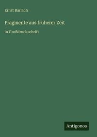 Produktbild: Fragmente aus fr&uuml;herer Zeit