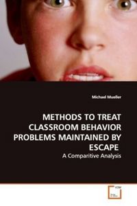 Produktbild: Mueller, M: Methods To Treat Classroom Behavior Problems Mai