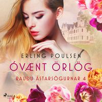 Produktbild: &Oacute;v&aelig;nt &ouml;rl&ouml;g (Rau&eth;u &aacute;stars&ouml;gurnar 4)