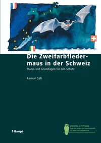 Produktbild: Die Zweifarbfledermaus in der Schweiz
