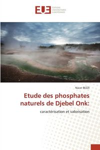 Produktbild: Etude des phosphates naturels de Djebel Onk: