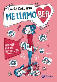 Produktbild: Me llamo Bea, 1. &iexcl;Primer d&iacute;a de instituto!