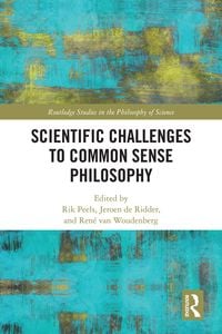 Produktbild: Scientific Challenges to Common Sense Philosophy