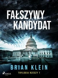 Produktbild: Trylogia Rzeszy. Tom 1. Falszywy kandydat