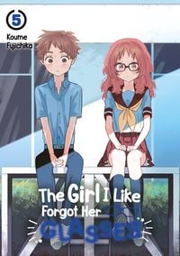 Produktbild: The Girl I Like Forgot Her Glasses &ndash; Band 05 (deutsche Ausgabe)