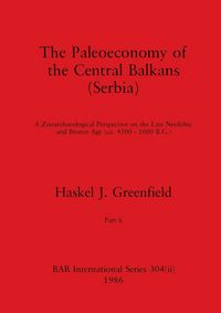 Produktbild: The Paleoeconomy of the Central Balkans (Serbia), Part ii