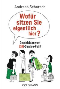 Produktbild: Schorsch, A: Wof&uuml;r sitzen Sie eigentlich hier?