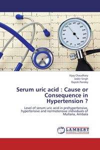 Produktbild: Serum uric acid : Cause or Consequence in Hypertension ?