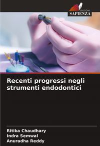 Produktbild: Recenti progressi negli strumenti endodontici
