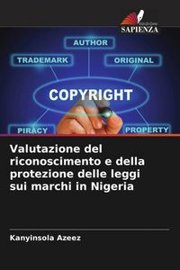 Produktbild: Valutazione del riconoscimento e della protezione delle leggi sui marchi in Nigeria