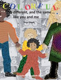 Produktbild: Colorful, different, and the same ...