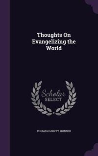Produktbild: Thoughts On Evangelizing the World