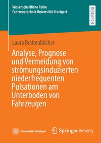 Produktbild: Analyse, Prognose und Vermeidung von str&ouml;mungsinduzierten niederfrequenten Pulsationen am Unterboden von Fahrzeugen