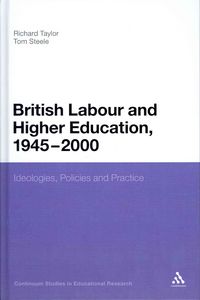 Produktbild: British Labour and Higher Education, 1945 to 2000